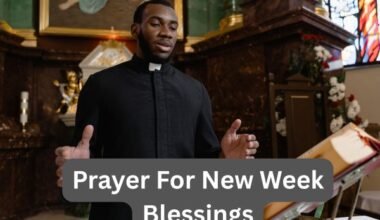 Prayer For New Week Blessings