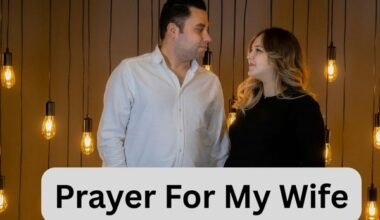 Prayer For My Wife