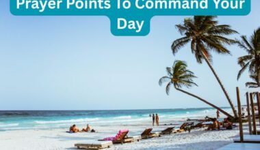 Prayer Points To Command Your Day