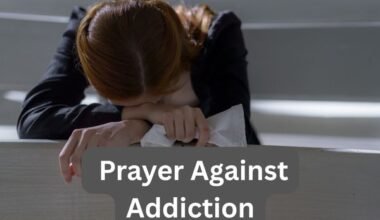 Prayer Against Addiction
