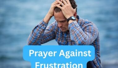 Prayer Against Frustration