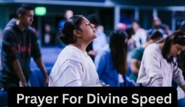 Prayer For Divine Speed
