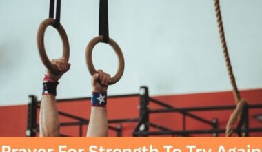 Prayer For Strength To Try Again