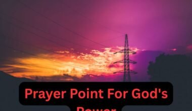 Prayer Point For God's Power