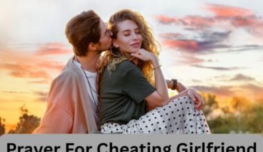 Prayer For Cheating Girlfriend