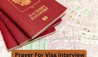 Prayer For Visa Interview