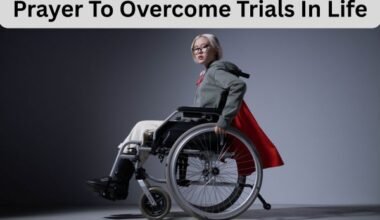 Prayer To Overcome Trials In Life