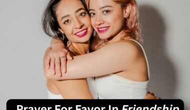 _ Prayer For Favor In Friendship
