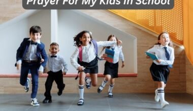 Prayer For My Kids In School