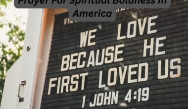 Prayer For Spiritual Boldness In America