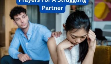 Prayers For A Struggling Partner