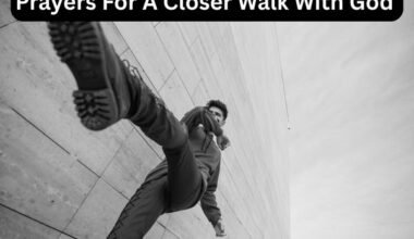 50 Effective Prayers For A Closer Walk With God