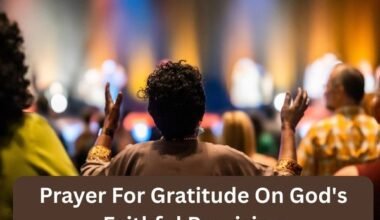 Prayer For Gratitude On God's Faithful Provision