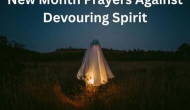 New Month Prayers Against Devouring Spirit
